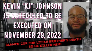 Scheduled Execution (11/29/22): Kevin Johnson - Missouri Death Row – Murder of Sgt. William McEntee