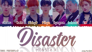 MONSTA X (몬스타엑스) - 'DISASTER' Lyrics [Color Coded_Han_Rom_Eng]