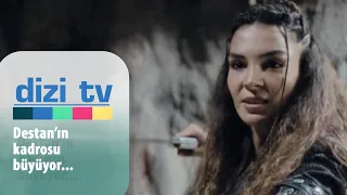 Destan Dizisinin kadrosu büyüyor - Dizi TV 776. Bölüm