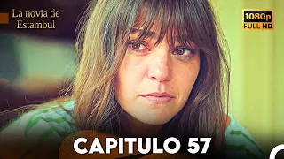 La Novia De Estambul Capítulo 57 (Doblada En Español) (Versión Larga)