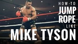 How To Jump Rope Like Mike Tyson