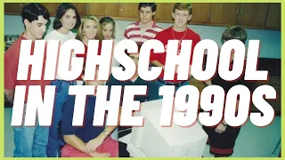 High School in the 1990s