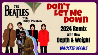 The Beatles With Billy Preston 'Don't Let Me Down' 2024 Remix | New Character With Unlocked Vocals