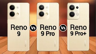 Oppo Reno 9 Vs Oppo Reno 9 Pro Vs Oppo Reno 9 Pro Plus