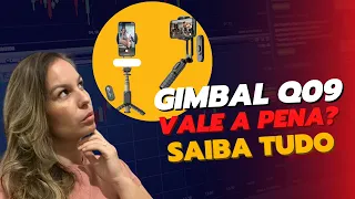 Gimbal Q09 - Estabilizador de imagem