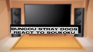 Bsd React To Soukoku | Bsd react