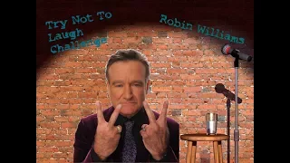 Try Not To Laugh Challenge- Robin Williams