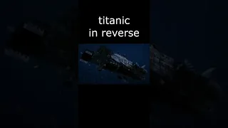 Titanic in reverse