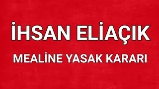 KİTAP YASAĞI ve İHSAN ELİAÇIK HOCA'NIN GÜNAHLARI(!!)