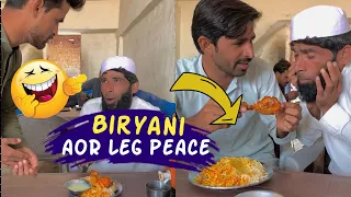 Biryani Aor Leg Peace 🤣😂Lalach Buri Bala Hai