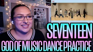 SEVENTEEN(세븐틴) - "음악의 신 (God of Music)" Dance Practice Reaction