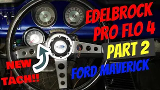 Edelbrock Pro Flo 4 Install Part 2 Ford Maverick