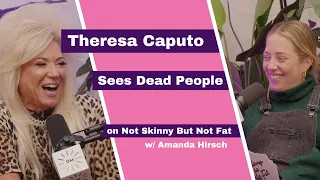 Theresa Caputo | Not Skinny But Not Fat