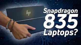 Snapdragon 835 Laptops: 22 Hours of Battery Life!