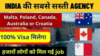 Top 3 Indian Agency For Europe | Best Prices and Best Service | Malta, Canada, Australia, Poland Etc