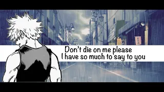 Don't die on Bakugou, He has so much to tell you! (ASMR) (MHA) (SAD) ~Dying listner~