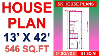 HOUSE PLAN 13' X 42' / 546 SQ.FT / 61 SQ.YDS / 51 SQ M