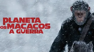 Planeta dos Macacos: A Guerra - filme de ação completo dublado