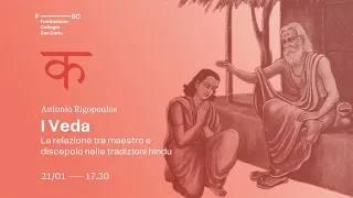 I Veda. La relazione tra maestro e discepolo nelle tradizioni hindu