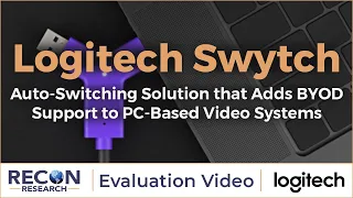 Evaluation of Logitech Swytch