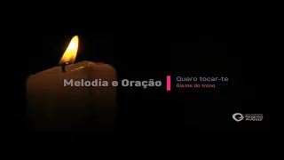 [Cover] - EP2 - Melodia e Oração - Quero Tocar-te (Diante do Trono)