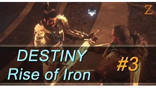 Destiny Rise of Iron - Прохождение, часть #3. Хватай ТОПОР и КРУШИ врага!
