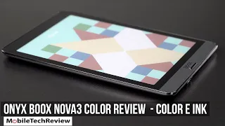 Onyx Boox Nova3 Color Review - Color E-Ink!