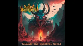 Human Devastation  - Towards the Spectral World (Full Album) 2024