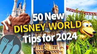 50 New Disney World Tips for 2024