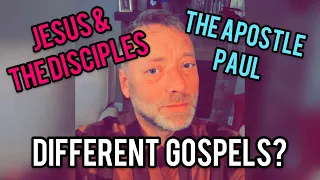 Did Paul Preach A Different Gospel Than Jesus & The Disciples??