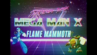 Mega Man X - Flame Mammoth [ synthwave remix ]