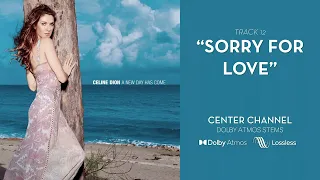 Celine Dion - Sorry For Love (Dolby Atmos Stems)