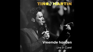 Tino//Martin - Vreemde handen (Live in Carré) [Officiële audio]