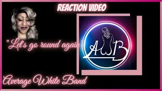 "Let's Go Round Again" Average White Band || Chest's Reaction