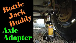 Bottle Jack Axle Adapter for Jacking up Trailers #BottleJackBuddy #RVSafety #RVBlowout