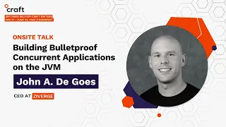 Building Bulletproof Concurrent Applications on the JVM - John A. De Goes, Ziverge |Craft Conf 2022
