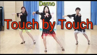 Touch By Touch 터치바이터치(Demo)누구나 즐기기 좋은~Count: 32 Wall: 4 Level: Beginner