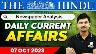 Daily News Analysis | 7 October 2023 | Current Affairs Today | OnlyIAS