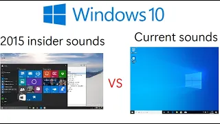 Windows 10 Insider Preview sounds vs Current sounds (Exclusive sounds only)