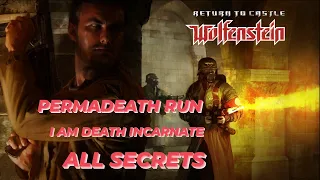 Return to Castle Wolfenstein - I am Death Incarnate -  (All Secrets) 1440p