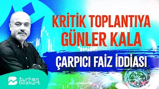 Borsa İstanbul niye çöktü? Kritik toplantıdan önce çarpıcı faiz iddiası! | Turhan Bozkurt