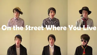 ♫ On the Street Where You Live (My Fair Lady) ♪ - A Cappella Cover