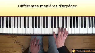 Différentes manières d'arpéger au piano