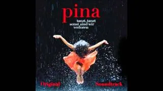Thom Hanreich - My One And Only Love (Pina Soundtrack)