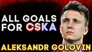 Aleksandr Golovin all goals for CSKA