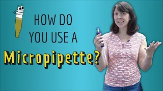 How do you use a Micropipette? A step-by-step guide!