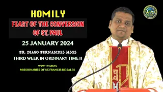 HOMILY | CONVERSION OF ST PAUL | 25 JANUARY 2024 | birthday of Fr  Diago MSFS