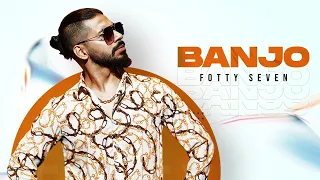 Banjo (Official Video)  Fotty Seven | Prod. By Quan | Def Jam India | New Hip Hop Song 2022