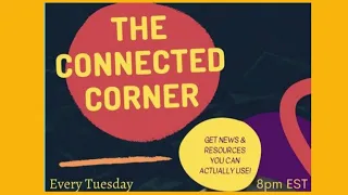 The Connected Corner- Community Connections