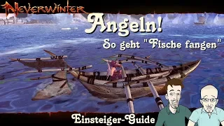 NEVERWINTER: Angeln Einsteiger-Guide - So geht Fische fangen - Anfänger Tutorial Tipp PS4 deutsch